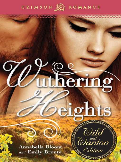 Title details for Wuthering Heights by Annabella Bloom - Available